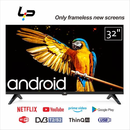 LP LP Smart TV 32 , Android 14.0 , 1+8G, Frameless , HD, WiFi, 2 HDMI 2 USB Ports + 1 year warranty - Black